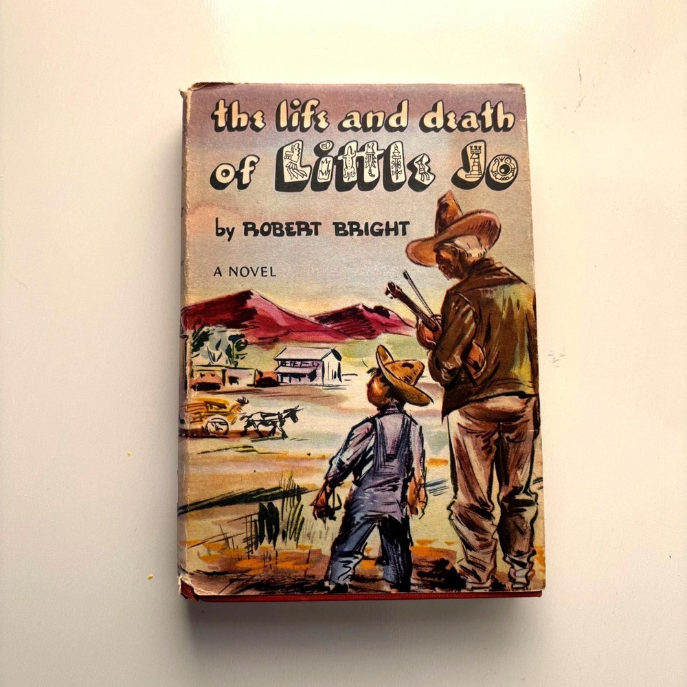 The Life And Death Of Little Jo Robert Bright 1944 First Edition Hardcover HBDJ